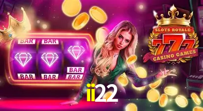 Descubra o Mundo do Cassino Online com ii22